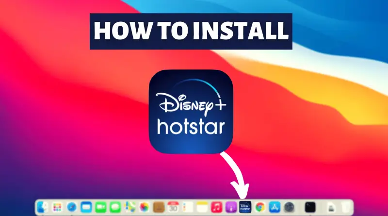 How To Install Disnep+ Hotstar