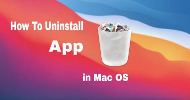 How To uninstall app in Mac OS