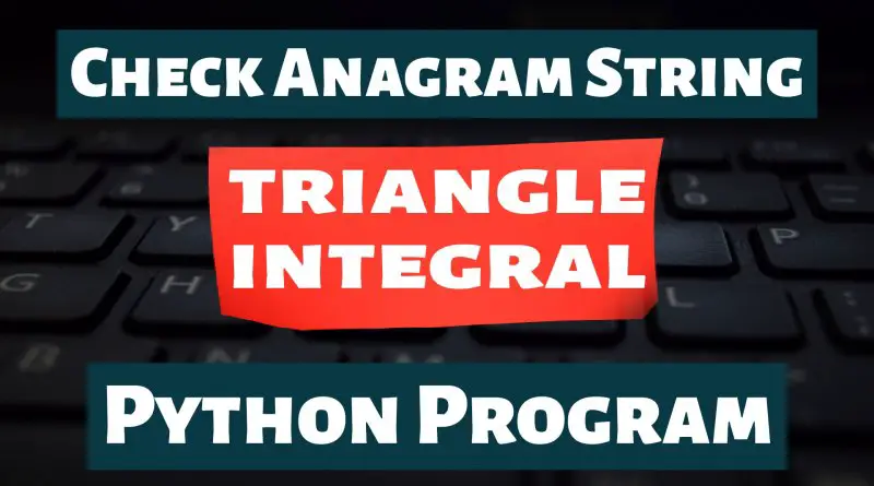 Check Anagram String in Python