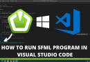 How To Run SFML Program in visual studio code
