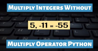 Multiply Integers Without Multiplication Operator Python
