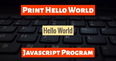 How To Print Hello World in JavaScript