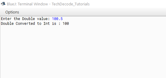 Output of How to Convert Double to Int in Java