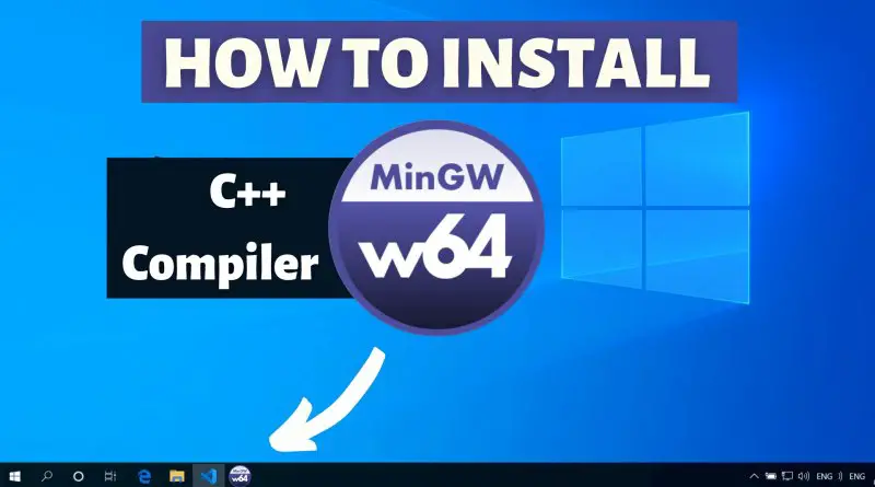 Install C++ compiler in windows 10