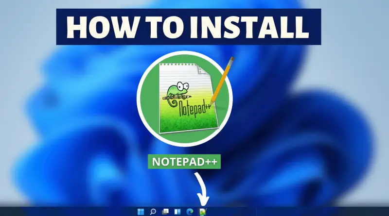 How To Install Notepad++