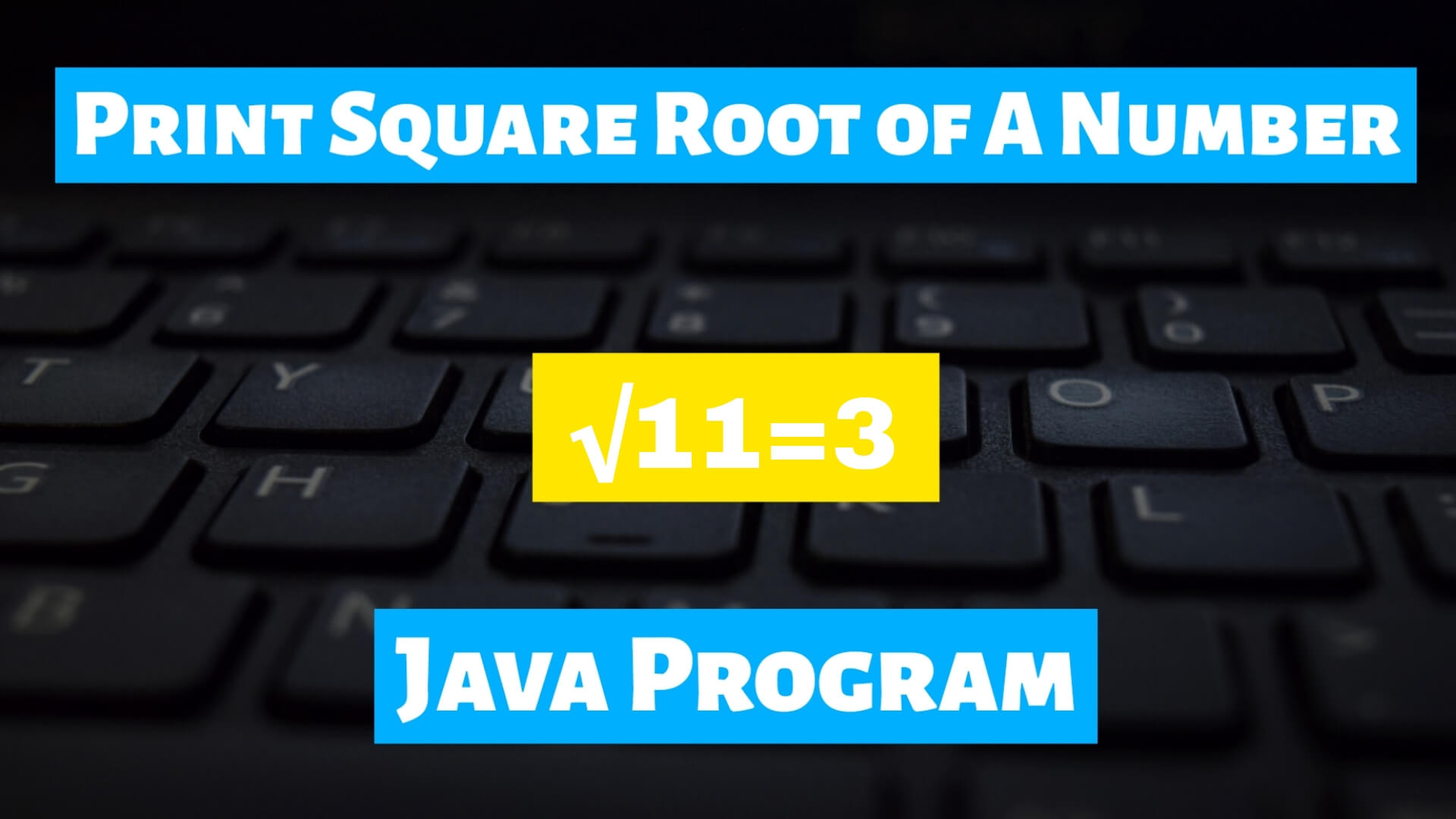 Print Square Root of A Number in Java TechDecode Tutorials