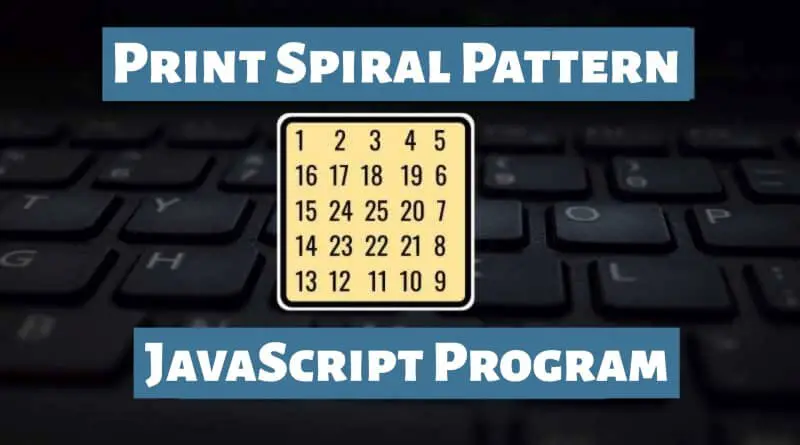 print Spiral Pattern javascript Program