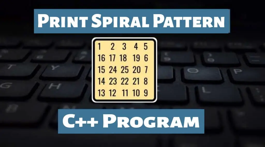 print-spiral-pattern-in-c-techdecode-tutorials