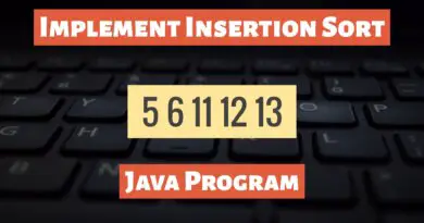 Implement Insertion Sort using Java